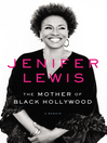 Cover image for The Mother of Black Hollywood